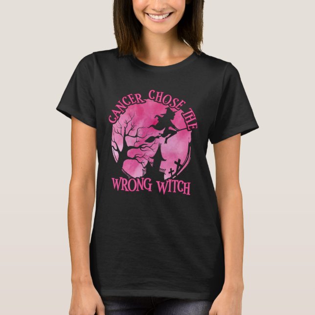 T-shirt Le Cancer D'Halloween A Choisi La Mauvaise Sorcièr (Devant)