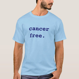 T-shirt Le Cancer libèrent