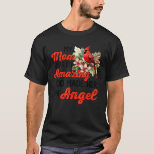 T-shirt Le Cardinal Ma Mère Était Si Extraordinaire Que Di