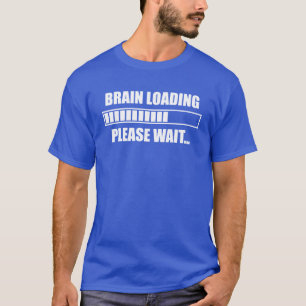 T-shirt Le cerveau chargeant svp attendent