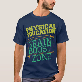 T-shirt Le cerveau de PROFESSEUR d'ÉDUCATION PHYSIQUE