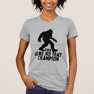 T-shirt Le Champion de Leave No Trace Funny Bigfoot