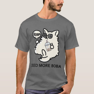 T-shirt Le Chat Boss A Besoin De Plus De Boba