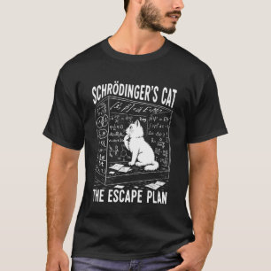 T-shirt Le Chat de Schrödinger Le Plan d'Évasion Paradoxe 