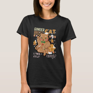 T-shirt Le Chat En Pain D'Épice Est Suffisamment Jolly