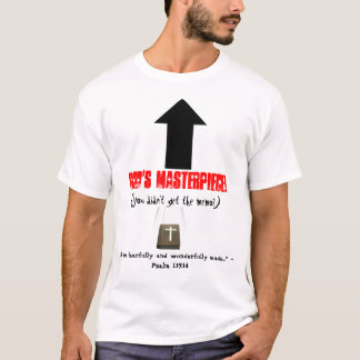 T-shirt Le chef d'oeuvre de Dieu