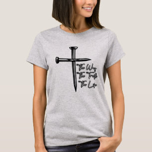 T-shirt Le Chemin La Vérité La Vie Sacrifice Chrétien 