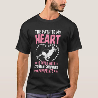 T-shirt Le chemin vers mon cœur est pavé de berger alleman