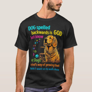 T-shirt Le chien orthographié à l'envers est Dieu juste sa