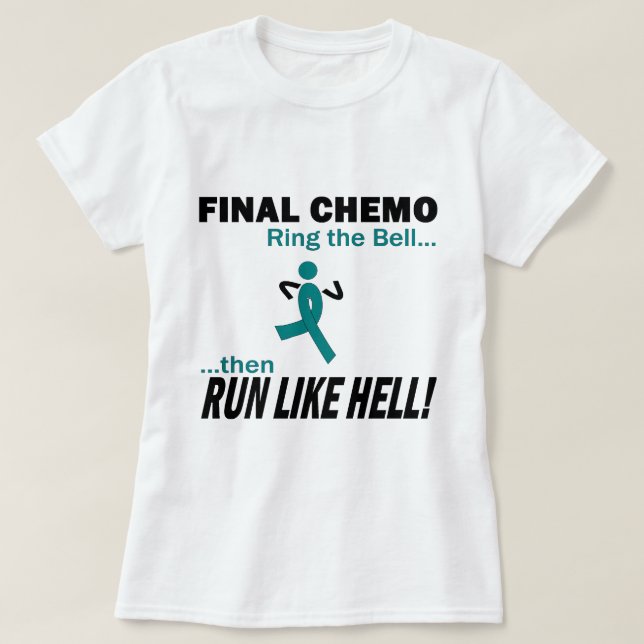 T-shirt Le chimio final courent beaucoup - Cancer ovarien (Design devant)