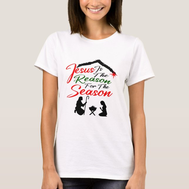T-shirt Le Christ chrétien est la raison de la saison (Devant)