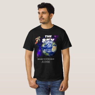 T-shirt Le Ciel Est À La Maison, Parce Que Les Étoiles Ne