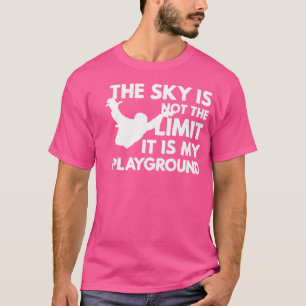T-shirt Le Ciel N'Est Pas La Limite De Mon Aire De Jeux - 