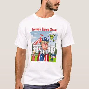 T-shirt Le cirque des trois cercles de Trump