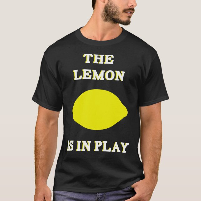 T-shirt Le citron est en jeu (Devant)
