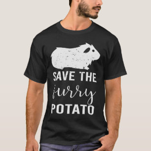 T-shirt Le Cochon De Guinée Sauvez La Pomme De Terre Furie