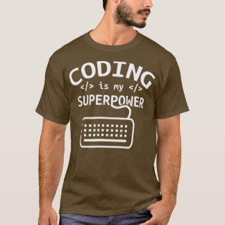 T-shirt Le codage est mon programme logiciel Coder Code de