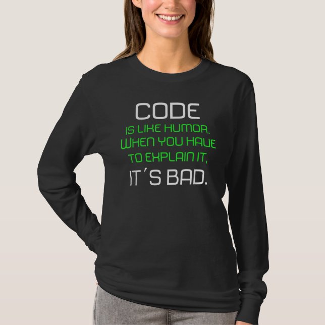 T-shirt Le Code Est Comme Humour Le Mieux Pour Programmer  (Devant)