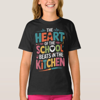 T-shirt Le cœur de l'école bat dans la cuisine