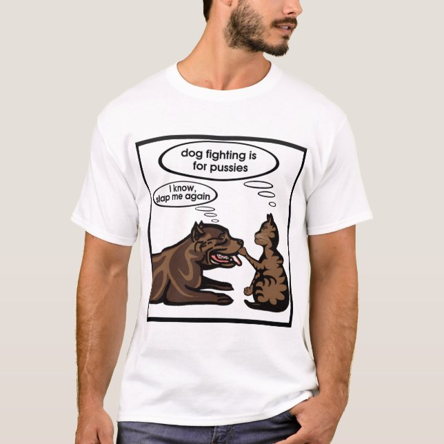 T-shirt le combat de chien est pour des chats (Devant)
