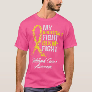 T-shirt Le combat de mon frère est ma lutte contre le canc
