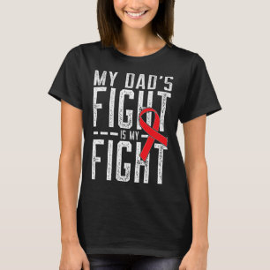 T-shirt Le combat de mon père est mon combat Sensibilisati