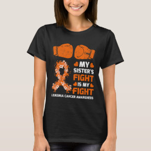T-shirt Le combat de soeur est ma lutte contre la leucémie
