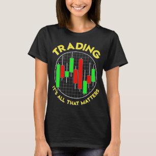 T-shirt Le commerce, c'est tout ce qui compte Investir Sto