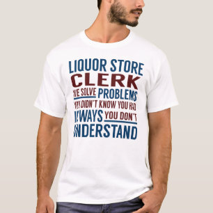 T-shirt Le commis de magasin de boissons résout les probl