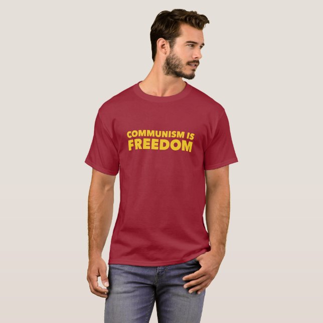 T-shirt Le communisme est des chemises de liberté (Devant entier)