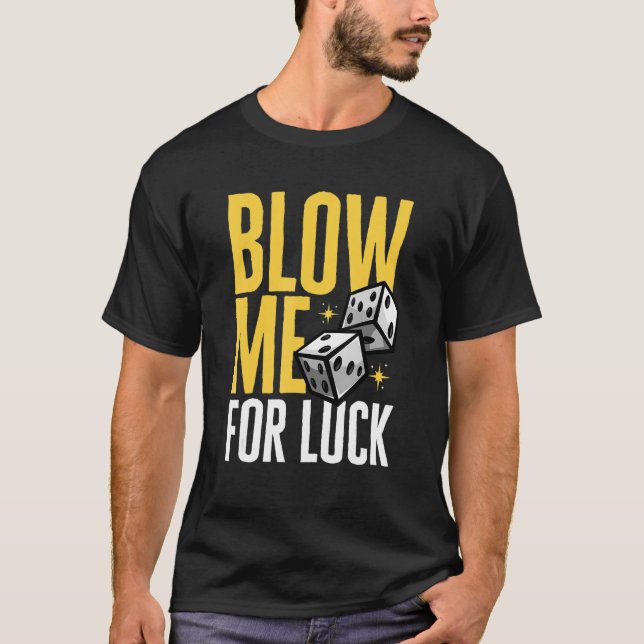 T-shirt Le Concessionnaire De Gamme De Casino Me Souffle P (Devant)