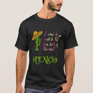 T-shirt Le côté amusant du mur Drôle Mexique Hommes Femmes