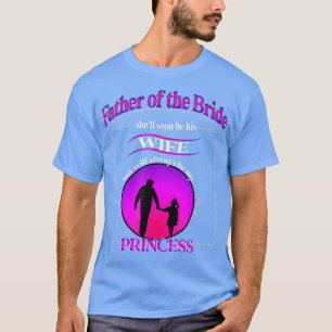 T-shirt Le coucher du soleil du Père de la Mariée toujours