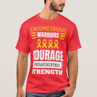 T-shirt Le courage des guerriers de l'endométriose personn