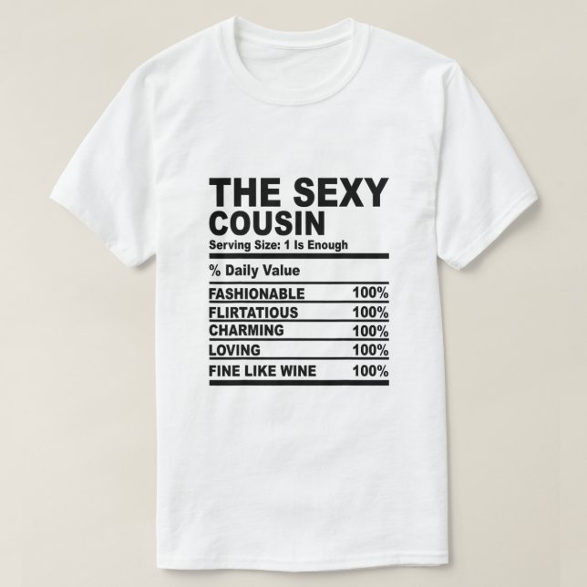 T-shirt Le Cousin Sexy Nutrition Facts Funny Cousin Merci (Design devant)