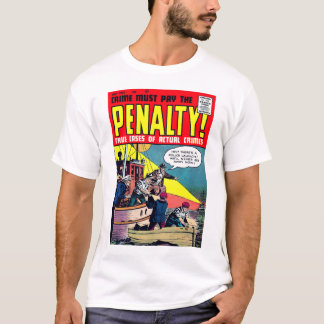 T-shirt Le crime doit payer la chemise de PÉNALITÉ