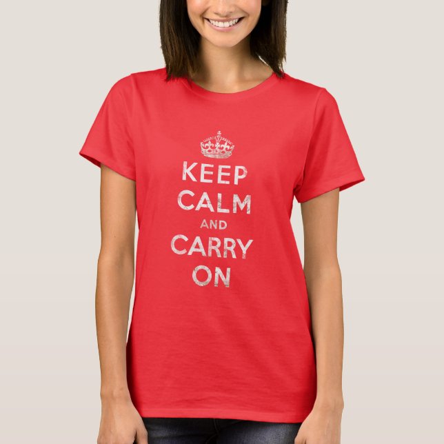 T-shirt Le cru gardent le calme et continuent (Devant)