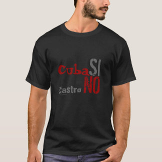 T-shirt Le Cuba, SI, Castro, NON