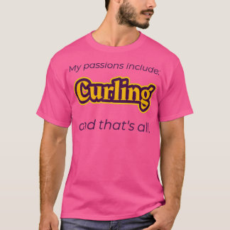 T-shirt Le curling est ma passion