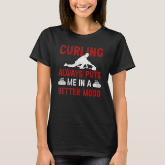 T-shirt Le curling me met toujours de meilleure humeur Cur