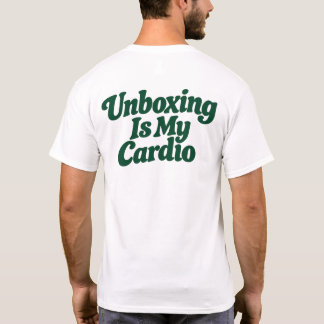 T-shirt Le déballage est mon Cardio