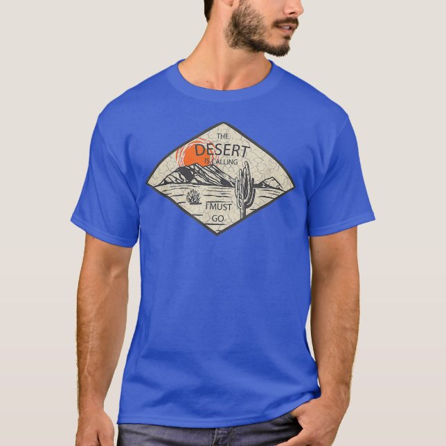 T-shirt Le désert appelle et je dois aller Randonnée Tee (Devant)