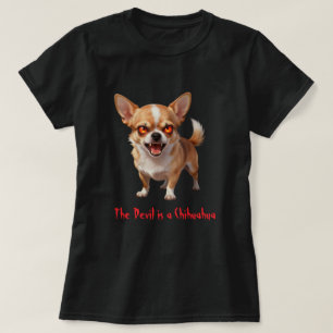T-shirt Le diable est un Chihuahua - Drôles de yeux effray