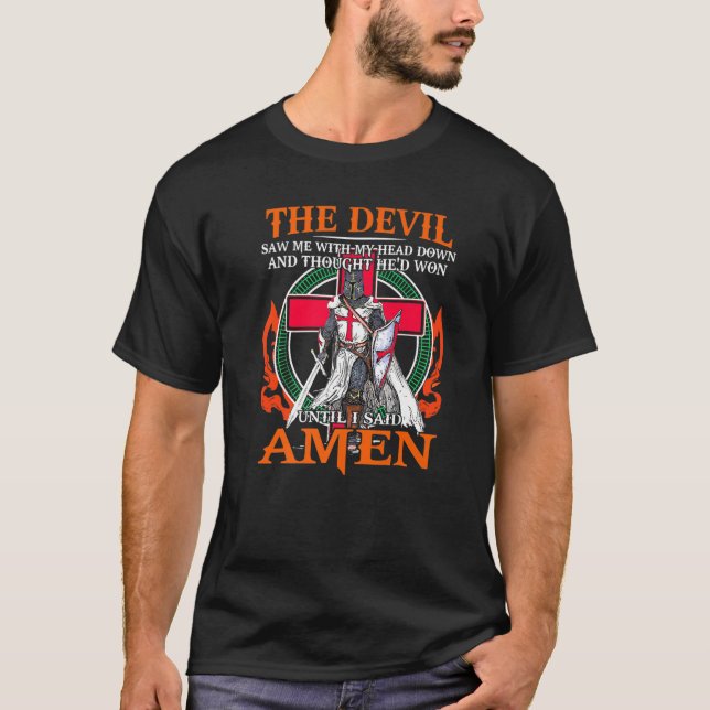 T-shirt Le Diable M'A Vu Jusqu'À Ce Que J'Aime Amen Jesus  (Devant)
