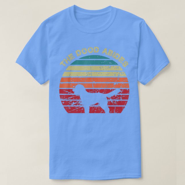 T-shirt Le Dood Abides Labradoodle Goldendoodle Vintage (Design devant)