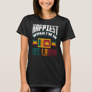 T-shirt Le Drapeau Sri Lanka Est Le Plus Heureux Quand Je