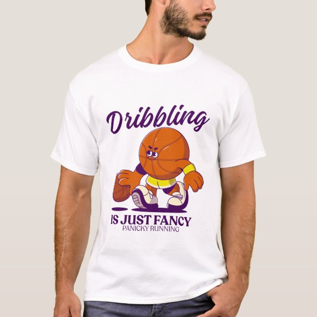 T-shirt Le dribbling est juste une panique fantaisie (Devant)