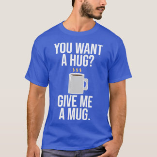 T-shirt Le Drôle Café Barista Est Un Coin Dans Une Mug