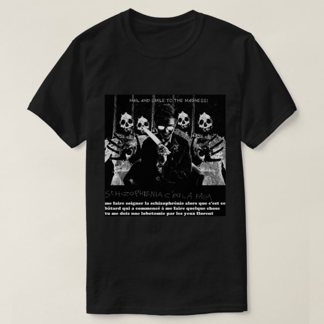 T-shirt le faim de La c'est de schizophrénie (Design devant)