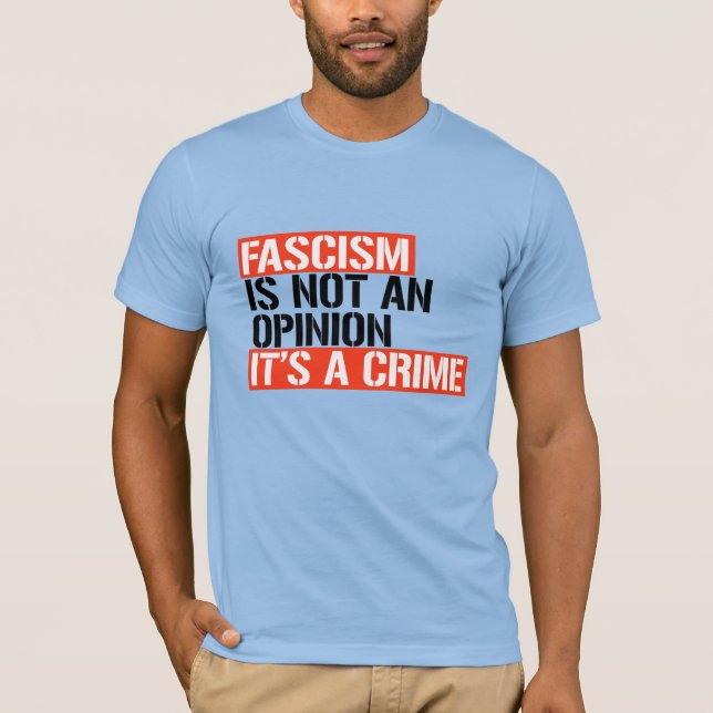 T-shirt Le fascisme n'est pas une opinion (Devant)